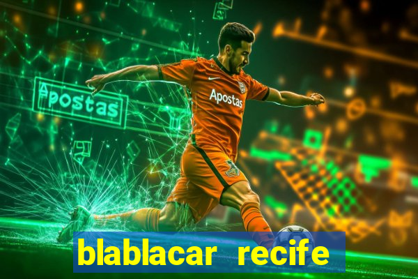 blablacar recife porto de galinhas